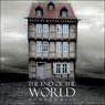 The End of the World (Unabridged) Audiobook, by Andrew Biss