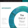 The End of Your World Audiobook, by Adyashanti