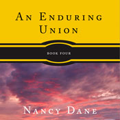 An Enduring Union (Unabridged) Audiobook, by Nancy Dane