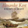 Enemy in Sight (Unabridged) Audiobook, by Alexander Kent