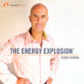 The Energy Explosion Audiobook, by Robin Sharma