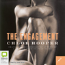 The Engagement (Unabridged) Audiobook, by Chloe Hooper