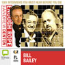 Enough Rope with Andrew Denton: Bill Bailey Audiobook, by Andrew Denton