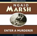 Enter a Murderer (Unabridged) Audiobook, by Ngaio Marsh
