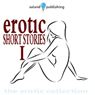 Erotic Short Stories I (Unabridged) Audiobook, by Maria Wilson