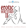 Erotic Short Stories II (Unabridged) Audiobook, by Various Artists