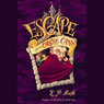 Escape from Castle Cant (Unabridged) Audiobook, by K.P. Bath