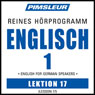 ESL German Phase 1, Unit 17: Learn to Speak and Understand English as a Second Language with Pimsleur Language Programs Audiobook, by Pimsleur