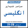 ESL Persian Phase 1, Unit 21-25: Learn to Speak and Understand English as a Second Language with Pimsleur Language Programs Audiobook, by Pimsleur