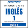 ESL Port (Braz) Phase 1, Unit 05: Learn to Speak and Understand English as a Second Language with Pimsleur Language Programs Audiobook, by Pimsleur