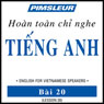 ESL Vietnamese Phase 1, Unit 20: Learn to Speak and Understand English as a Second Language with Pimsleur Language Programs Audiobook, by Pimsleur