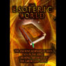 The Esoteric World Audiobook, by Andrew Gough