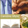 Essential Guide for Healers Audiobook, by Caroline Myss