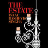 The Estate (Unabridged) Audiobook, by Isaac Bashevis Singer