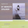 Et minuts stilhed (A Minutes Silence) (Unabridged) Audiobook, by Siegfried Lenz