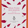 Ethan Frome (Abridged) Audiobook, by Edith Wharton