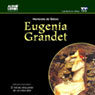 Eugenia Grandet (Eugenie Grandet) (Abridged) Audiobook, by Honore de Balzac