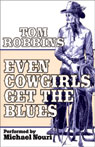 Even Cowgirls Get the Blues (Unabridged) Audiobook, by Tom Robbins