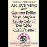 An Evening With Garrison Keillor, Maya Angelou, Laurie Colwin, Tom Wolfe and Calvin Trillin Audiobook, by Garrison Keillor