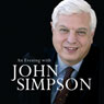An Evening with John Simpson Audiobook, by John Simpson