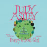 Every Good Girl (Unabridged) Audiobook, by Judy Astley