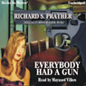 Everybody Had A Gun: Shell Scott, Book 3 (Unabridged) Audiobook, by Richard S. Prather