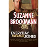 Everyday, Average Jones (Unabridged) Audiobook, by Suzanne Brockmann