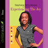 Experiencing the Joy: Yasmin Peace, Book 3 (Unabridged) Audiobook, by Stephanie Perry-Moore