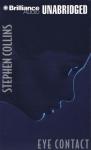 Eye Contact (Unabridged) Audiobook, by Stephen Collins