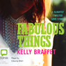 Fabulous Things (Unabridged) Audiobook, by Kelly Braffet