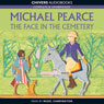 The Face in the Cemetery (Unabridged) Audiobook, by Michael Pearce