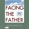 Facing the Father (Unabridged) Audiobook, by Michael Carozza