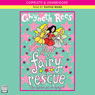 Fairy Rescue (Unabridged) Audiobook, by Gwyneth Rees