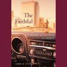 The Faithful: A History of Catholics in America (Unabridged) Audiobook, by James M. O'Toole