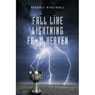 Fall Like Lightning from Heaven (Abridged) Audiobook, by Margaret Mendenhall