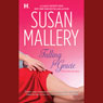 Falling for Gracie (Unabridged) Audiobook, by Susan Mallery