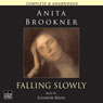 Falling Slowly (Unabridged) Audiobook, by Anita Brookner