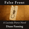 False Front: Lucinda Pierce, Book 5 (Unabridged) Audiobook, by Diane Fanning