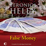 False Money (Unabridged) Audiobook, by Veronica Heley