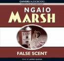 False Scent (Unabridged) Audiobook, by Ngaio Marsh