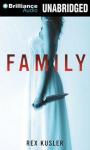 Family (Unabridged) Audiobook, by Rex Kusler