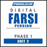 Farsi Persian Phase 1, Unit 02: Learn to Speak and Understand Farsi Persian with Pimsleur Language Programs Audiobook, by Pimsleur