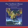 The Farthest Shore: The Earthsea Cycle, Book 3 (Unabridged) Audiobook, by Ursula K. Le Guin