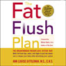 The Fat Flush Plan (Unabridged) Audiobook, by Ann Louise Gittleman
