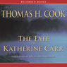 The Fate of Katherine Carr (Unabridged) Audiobook, by Thomas Cook