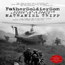 Father, Soldier, Son: Memoir of a Platoon Leader In Vietnam (Unabridged) Audiobook, by Nathaniel Tripp