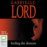 Feeding the Demons (Unabridged) Audiobook, by Gabrielle Lord