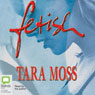 Fetish (Unabridged) Audiobook, by Tara Moss
