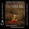 The Fever Kill (Unabridged) Audiobook, by Tom Piccirilli