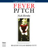Fever Pitch (Unabridged) Audiobook, by Nick Hornby
